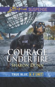 Читать Courage Under Fire - Sharon Dunn