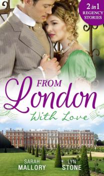 Читать From London With Love - Sarah Mallory