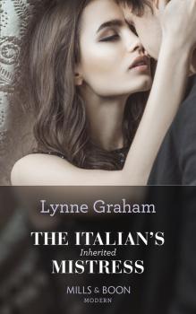 Читать The Italian's Inherited Mistress - Lynne Graham
