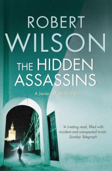 Читать The Hidden Assassins - Robert Thomas Wilson