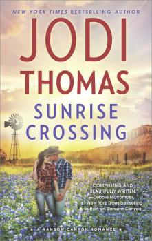 Читать Sunrise Crossing - Jodi Thomas