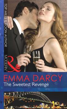 Читать The Sweetest Revenge - Emma Darcy