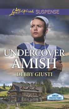 Читать Undercover Amish - Debby Giusti