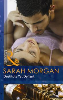 Читать Bought: Destitute yet Defiant - Sarah Morgan