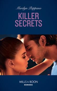 Читать Killer Secrets - Marilyn Pappano