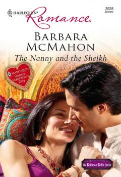 Читать The Nanny and The Sheikh - Barbara McMahon