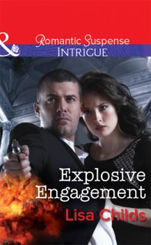 Читать Explosive Engagement - Lisa Childs
