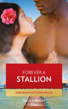 Читать Forever a Stallion - Deborah Fletcher Mello
