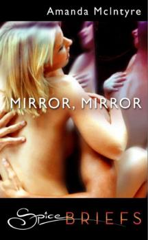 Читать Mirror, Mirror - Amanda Mcintyre