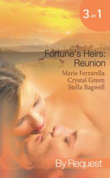 Читать Fortune's Heirs: Reunion - Marie Ferrarella