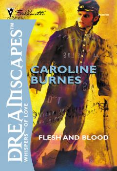 Читать Flesh And Blood - Caroline Burnes
