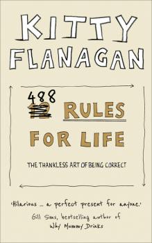 Читать 488 Rules for Life - Kitty Flanagan