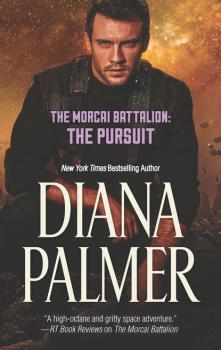 Читать The Morcai Battalion: The Pursuit - Diana Palmer