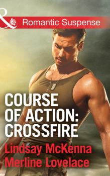 Читать Course of Action: Crossfire - Lindsay McKenna