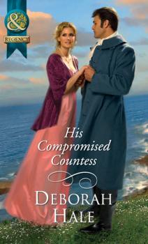 Читать His Compromised Countess - Deborah Hale