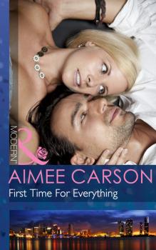 Читать First Time For Everything - Aimee Carson