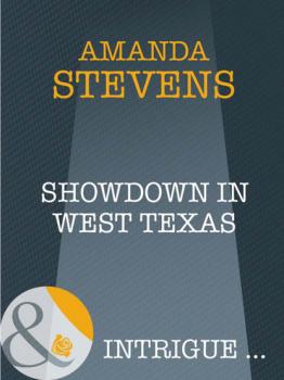 Читать Showdown in West Texas - Amanda  Stevens