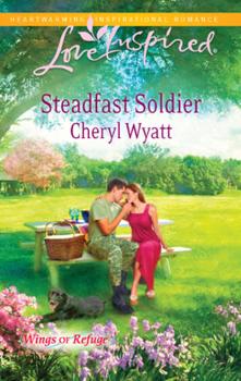 Читать Steadfast Soldier - Cheryl Wyatt