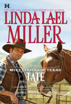 Читать McKettricks of Texas: Tate - Linda Lael Miller