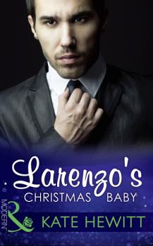 Читать Larenzo's Christmas Baby - Кейт Хьюит