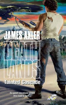 Читать Tainted Cascade - James Axler