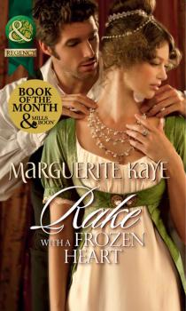 Читать Rake with a Frozen Heart - Marguerite Kaye