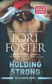 Читать Holding Strong - Lori Foster