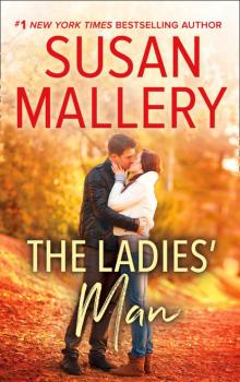 Читать The Ladies' Man - Susan Mallery