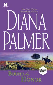Читать Bound by Honor - Diana Palmer