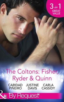 Читать The Coltons: Fisher, Ryder & Quinn - Justine  Davis