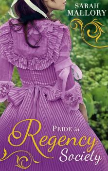 Читать Pride in Regency Society - Sarah Mallory