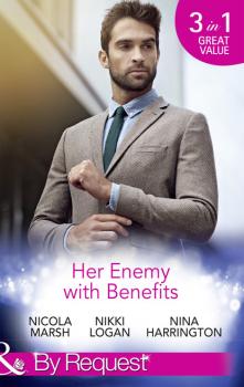 Читать Her Enemy With Benefits - Nicola Marsh