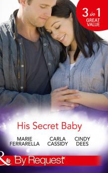 Читать His Secret Baby - Marie Ferrarella