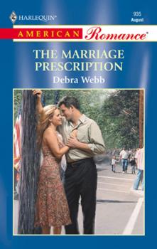 Читать The Marriage Prescription - Debra  Webb