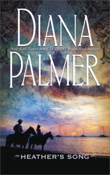 Читать Heather's Song - Diana Palmer