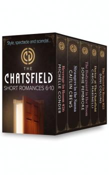 Читать The Chatsfield Short Romances 6-10 - Carol Marinelli