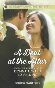 Читать A Deal at the Altar - Liz Fielding
