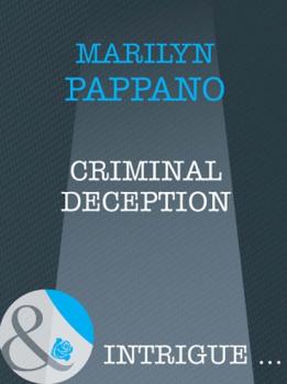 Читать Criminal Deception - Marilyn Pappano