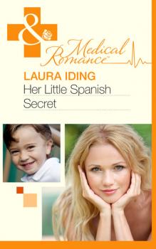 Читать Her Little Spanish Secret - Laura Iding