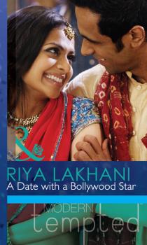 Читать A Date With A Bollywood Star - Riya Lakhani
