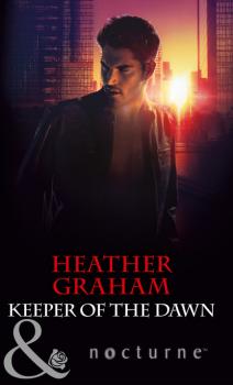 Читать Keeper of the Dawn - Heather Graham