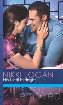Читать His Until Midnight - Nikki Logan