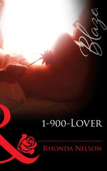 Читать 1-900-Lover - Rhonda Nelson