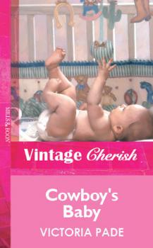 Читать Cowboy's Baby - Victoria Pade