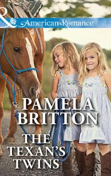 Читать The Texan's Twins - Pamela Britton