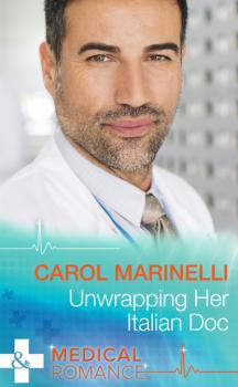 Читать Unwrapping Her Italian Doc - Carol Marinelli