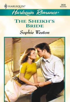 Читать The Sheikh's Bride - Sophie Weston