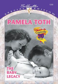 Читать The Baby Legacy - Pamela Toth