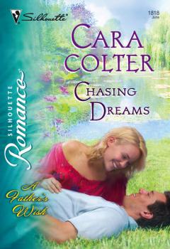 Читать Chasing Dreams - Cara Colter