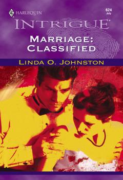 Читать Marriage: Classified - Linda O. Johnston